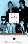 The Last Gang in Town