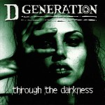 D Generation: Through the Darkness