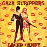 Gaza Strippers: Laced Candy