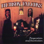 Hudson Falcons: Desperation and Revolution
