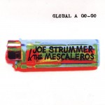 Joe Strummer and the Mescaleros: Global a Go-Go