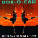 Box-O-Car: Faster than the Sound of Speed