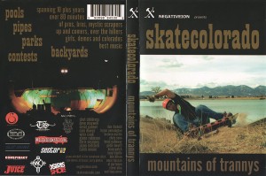 Skatecolorado - Mountains of Trannys 